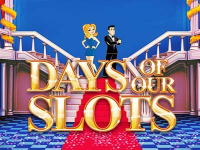 Days of our Slots